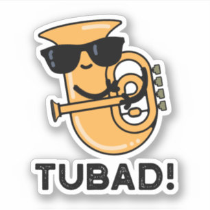 Adesivo Tubad Funny Music Tuba Pun