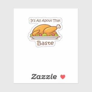 Adesivo Tudo Sobre Essa Trendência De Baste (Ação De Graça