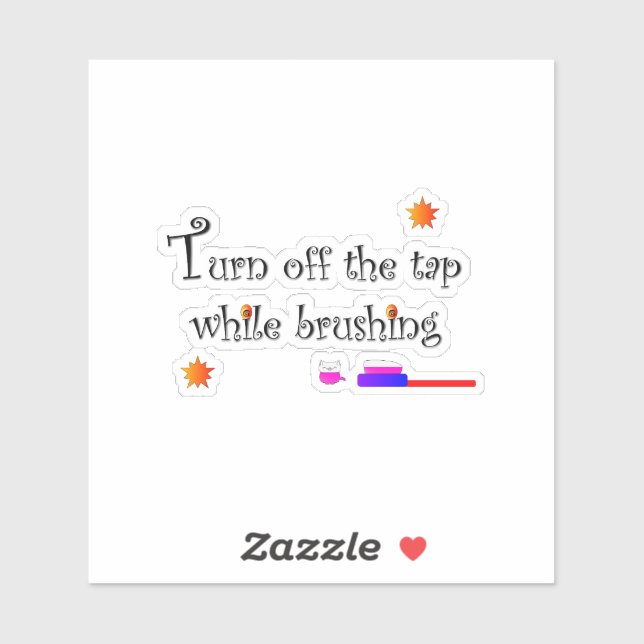 Adesivo Turn off the tap while brushing sticker (Folha)