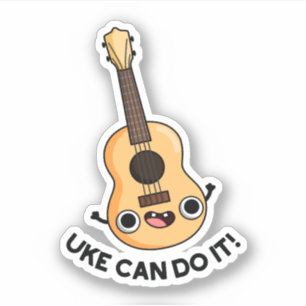 Adesivo Ukelele Pun Pode Fazer Isso Engraçadamente Positiv