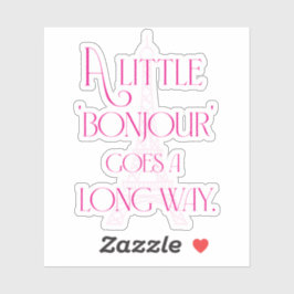 Adesivo Um pequeno bonjour vai longe