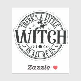 Adesivo Uma Pequena Bruxa Em Todos Nós, Vinil Sticker