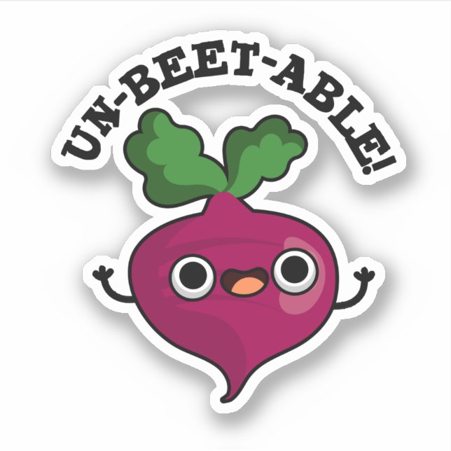 Adesivo Un-beet-able Funny Veggie Beet Pun (Frente)