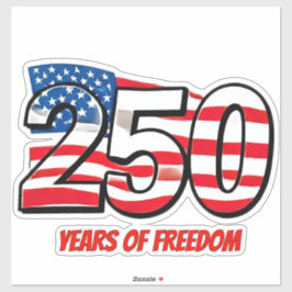Adesivo USA 250th Anniversary Sticker | 250 Years of Freed
