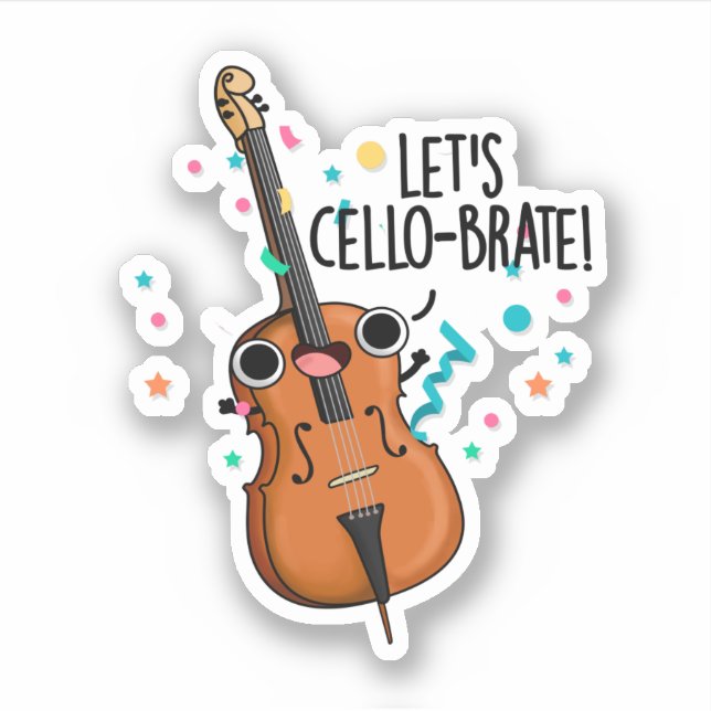 Adesivo Vamos Cello-brate Celebrando Cello Pun (Frente)