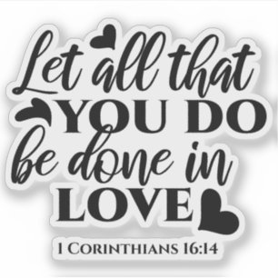Adesivo Vamos todos fazer amor - 1 cor 16:14