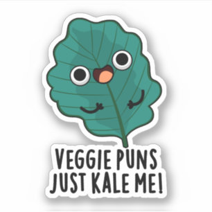 Adesivo Veggie Puns Apenas Me Matou Engraçado Comida Pun