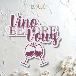 Adesivo Vinho Antes dos Votos Tema de Vinho Festa de Solte