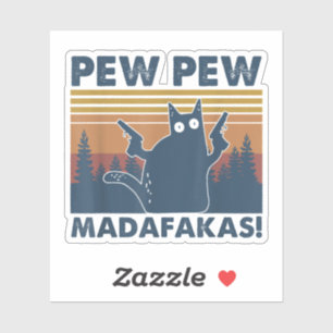 Adesivo Vintage Cats Pew Pew Madafakas Engraçado Gato Lou
