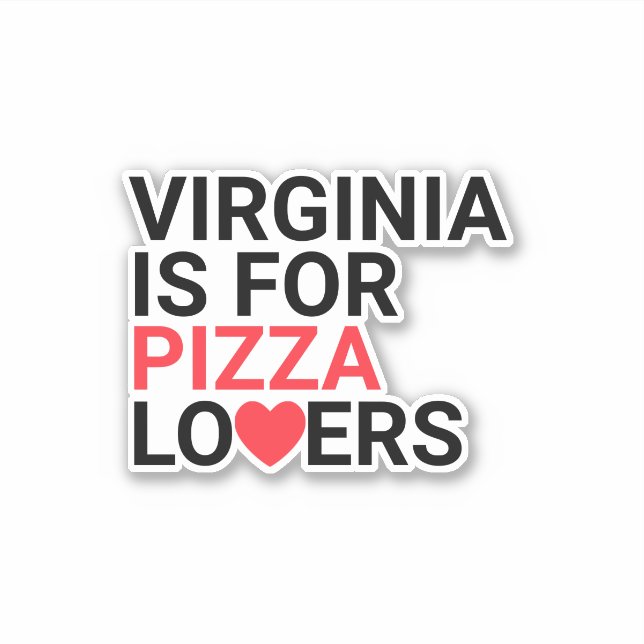 Adesivo Virginia É Para Pizza Lovers Personalizado Vinil (Frente)