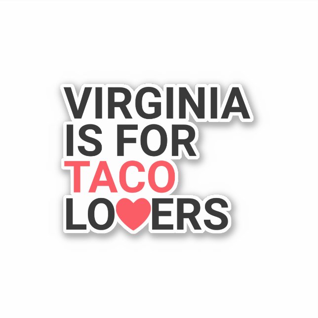 Adesivo Virginia É Personalizada Para Taco Lovers (Frente)