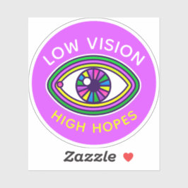 Adesivo Visão Baixa, Alta Esperança Consciência Personaliz