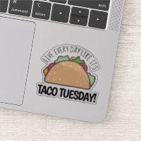 Viva todos os dias como se fosse Taco Terça Divers