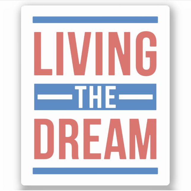 Adesivo Vivendo O Sonho (Frente)