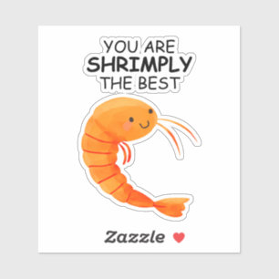 Adesivo Você É O Melhor