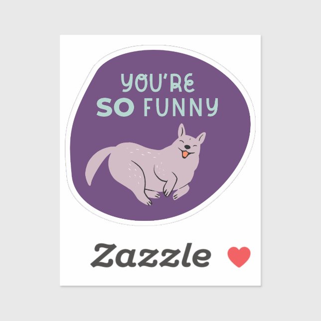 Adesivo você é tão engraçado e ilustrado cão aqua roxo (Folha)