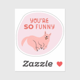 Adesivo você é tão engraçado e ilustrado cão retrógrado ro