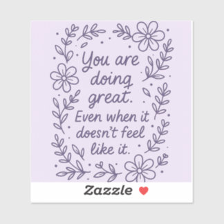 Adesivo Você está fazendo excelente!