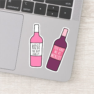 Adesivo Você Me Teve No Merlot / Rosé No Dia Seguido