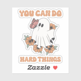 Adesivo Você Pode Fazer Coisas Duros