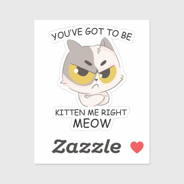 Adesivo Você tem que ser Kitten Me Miow (Folha)