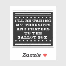 Adesivo Vou levar meus pensamentos e orações para votar