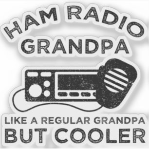 Adesivo Vovô Do Ham Radio Como Vovô Normal Mas Mais Legal