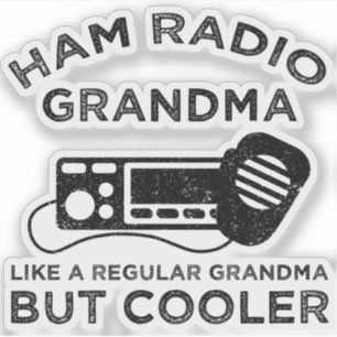 Adesivo Vovó Do Rádio Ham Como A Vovó Normal Mas Mais Fria