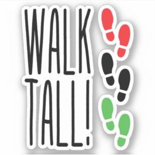 Adesivo Walk Tall
