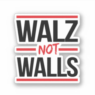 Adesivo Walz NOT Walls