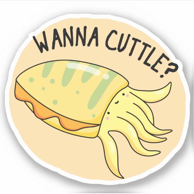 Adesivo Wanna Cuttle Funny Cuttlefish Pun (Frente)