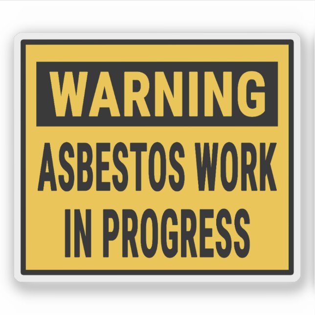 Adesivo Warning Asbestos Work in Progress  (Frente)