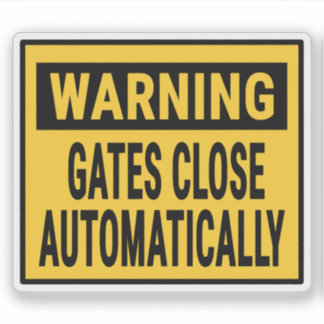 Adesivo Warning Gates Close Automatically 