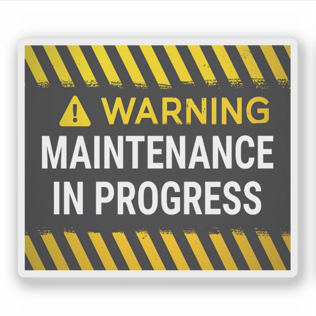 Adesivo Warning Maintenance in Progress Sign (Frente)