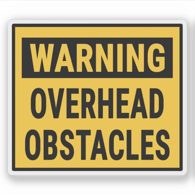 Adesivo Warning Overhead Obstacles  (Frente)