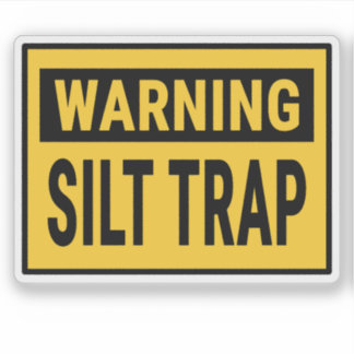 Adesivo Warning Silt Trap 