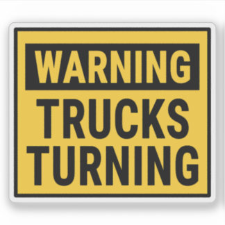 Adesivo Warning Trucks Turning 