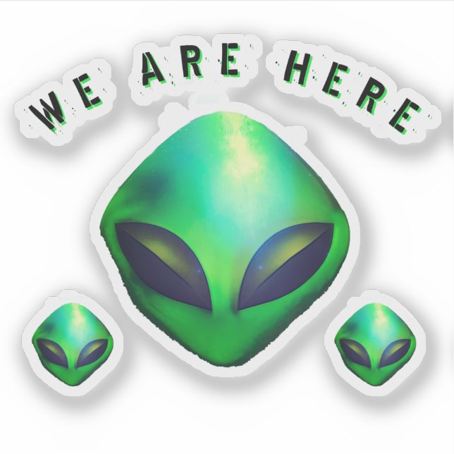 Adesivo "We Are Here" Green Alien head Sticker (Frente)