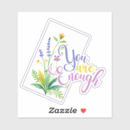 Adesivo Wildflower Você é Suficiente para um vinil com cor