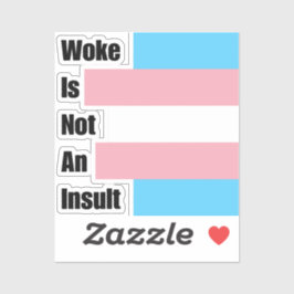 Adesivo Woke Não É Um Insulto