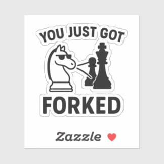 Adesivo You Just Got Forked – Funny Chess Meme Sticker