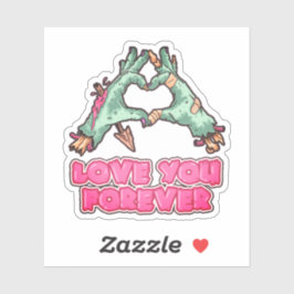 Adesivo Zombie Te Ama Para Sempre