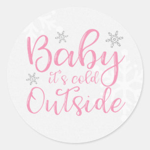 Adesivos Bebê Rosa Está Frio Lá Fora