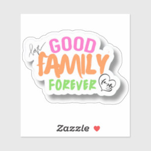 Adesivos Família Boa Para Sempre