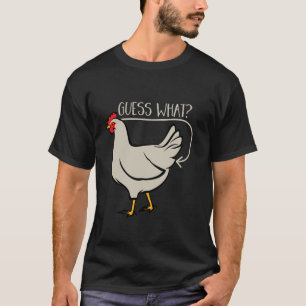 Adivinha Que Camisa De Bumbum De Frango