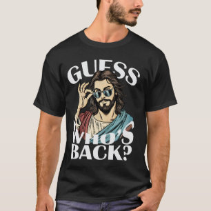Adivinhe Quem Está de Volta Jesus Camiseta Páscoa