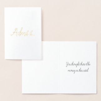 Admita... Cartão de Saudação Engraçado