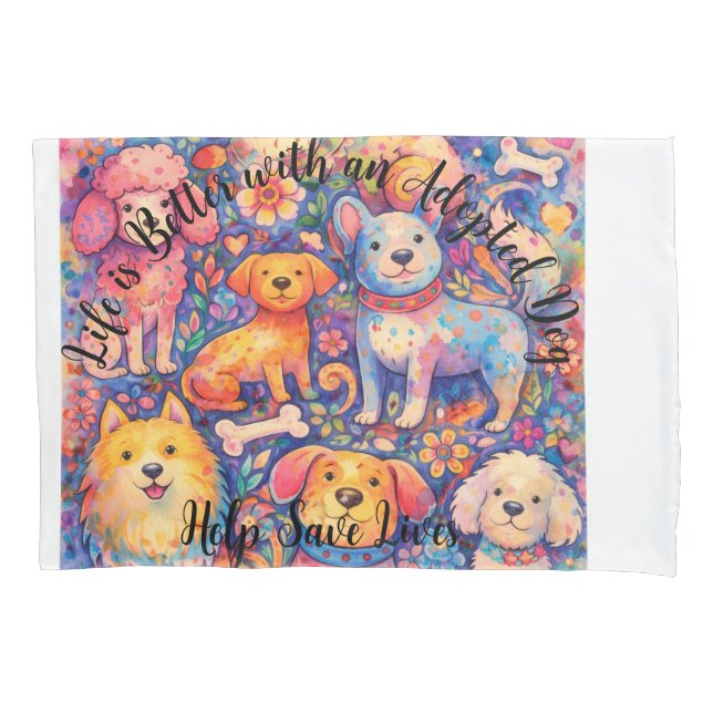 Adopted Dog Theme PillowCase - 20" X 30" (Frente)