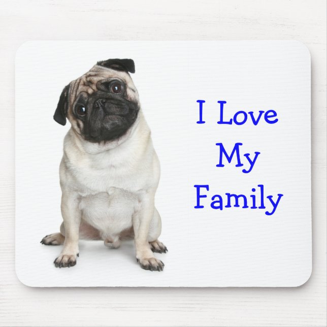 Adoro A Minha Família Pug Mousepad (Frente)