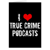 Adoro Cartão Podcasts de Crime Verdadeiro